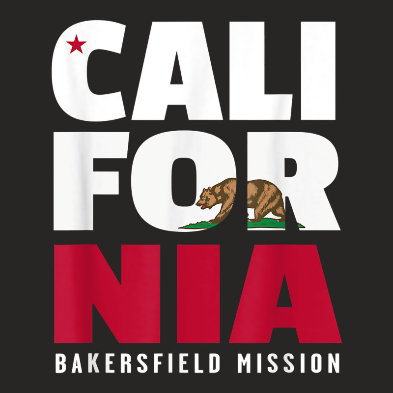 California Bakersfield Mission T Shirt Ladies Fitted T-Shirt by webberoliveria | Artistshot