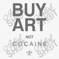 Buy Art Not Cocaine Ladies Fitted T-shirt | Artistshot