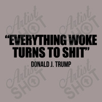 Everything Woke Turns To Shit   Donald J Trump Vintage Hoodie | Artistshot