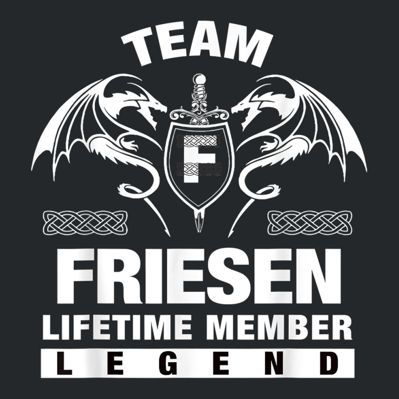 Team Friesen Lifetime Member Gifts T Shirt Crewneck Sweatshirt by maionexzweddel1i | Artistshot