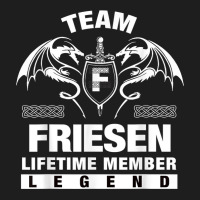 Team Friesen Lifetime Member Gifts T Shirt Classic T-shirt | Artistshot