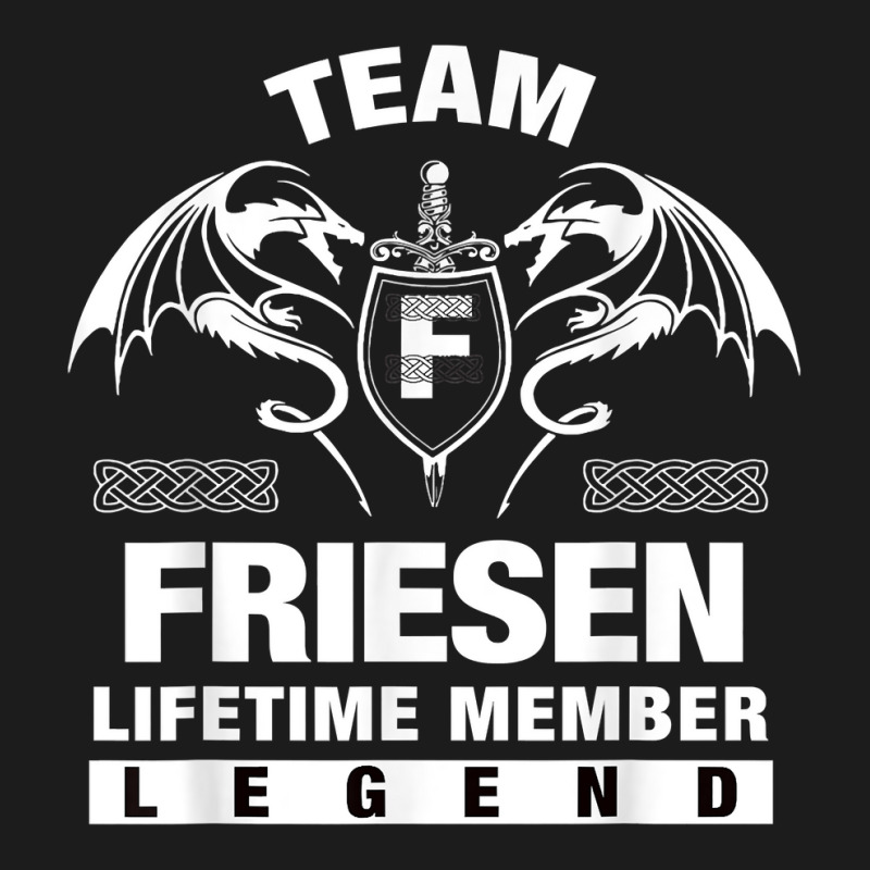 Team Friesen Lifetime Member Gifts T Shirt Hoodie & Jogger set by maionexzweddel1i | Artistshot