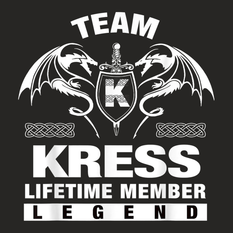 Team Kress Lifetime Member Gifts T Shirt Ladies Fitted T-Shirt by maionexzweddel1i | Artistshot