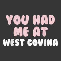 You Had Me At West Covina California Couples Ca Lovers T Shirt Toddler Hoodie | Artistshot