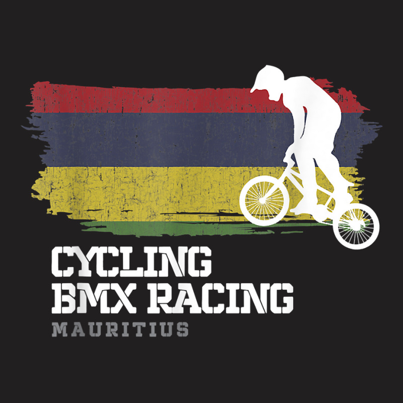 Bmx Bike Mauritius Flag Biking Cycling Racing Bmx T Shirt T-Shirt by muhrlycogant3h | Artistshot