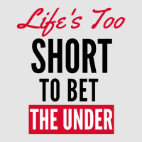 Life Is Too Short For Sports Betting Exclusive T-shirt | Artistshot