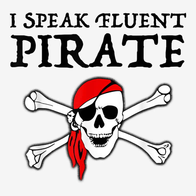 I Speak Fluent Pirate Talk Like A Pirate Day T Shirt Atv License Plate ...