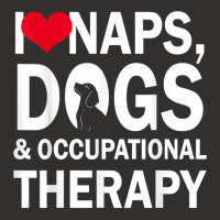 I Love Naps Dogs & Occupational Therapy Gifts T Shirt T Shirt Champion Hoodie | Artistshot