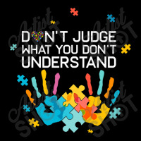 Dont Judge What You Dont Understand Autism Awareness Day Fleece Short | Artistshot