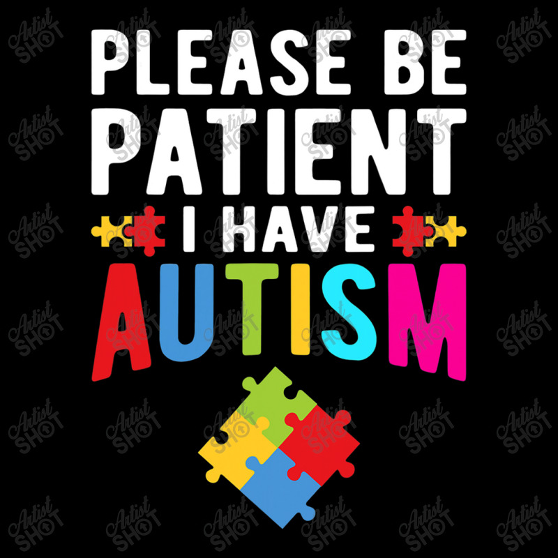 I Have Autism Please Be Patient Autism Awareness Day V-Neck Tee by mrlee | Artistshot