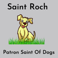 Saint Roch, Patron St. Of Dogs T Shirt Baby Bodysuit | Artistshot