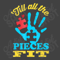 Till All The Pieces Fit Autism Vintage T-shirt | Artistshot