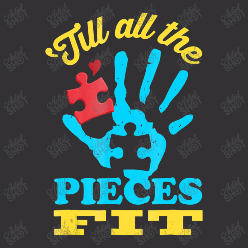 Till All The Pieces Fit Autism Vintage Hoodie And Short Set by mrlee | Artistshot