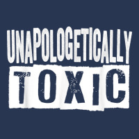 Unapologetically Toxic T Shirt Men Denim Jacket | Artistshot