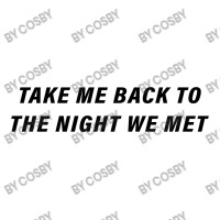 Take Me Back To The Night We Met Youth Tee | Artistshot