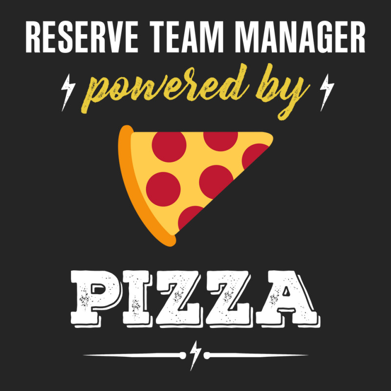 Reserve Team Manager Powered By Pizza Funny Gift Unisex Hoodie by milkisunato | Artistshot