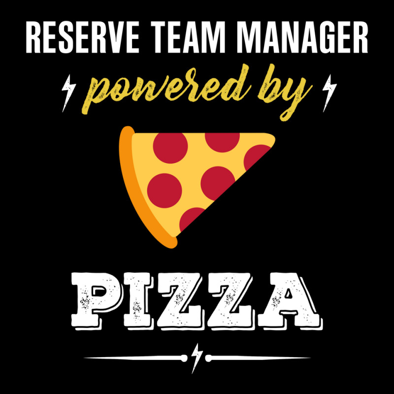 Reserve Team Manager Powered By Pizza Funny Gift Lightweight Hoodie by milkisunato | Artistshot