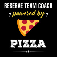 Reserve Team Coach Powered By Pizza Funny Gift Adjustable Cap | Artistshot