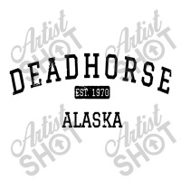 Deadhorse Alaska Ak Unisex Hoodie | Artistshot