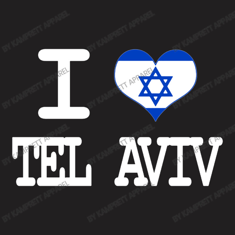 I Love Tel Aviv T-shirt | Artistshot