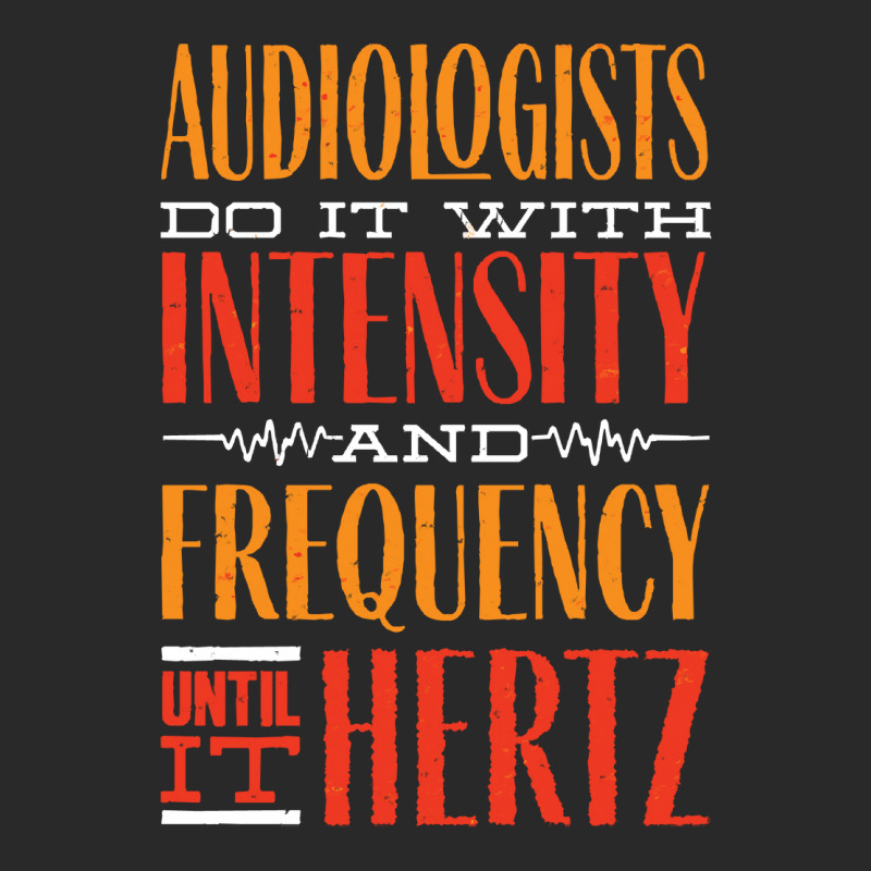 Audiology T  Shirt Pediatric Audiologist Audiology Until It Hertz Funn Toddler T-shirt by reichelzakary488 | Artistshot