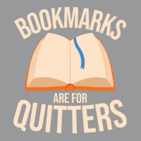 Books T  Shirt Bookmarks Are For Quitters Funny Book Lover Librarian T Crewneck Sweatshirt | Artistshot