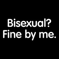 Bisexual Fine By Me. For Brother Sister Collegue Bisexuals T Shirt Maternity Scoop Neck T-shirt | Artistshot