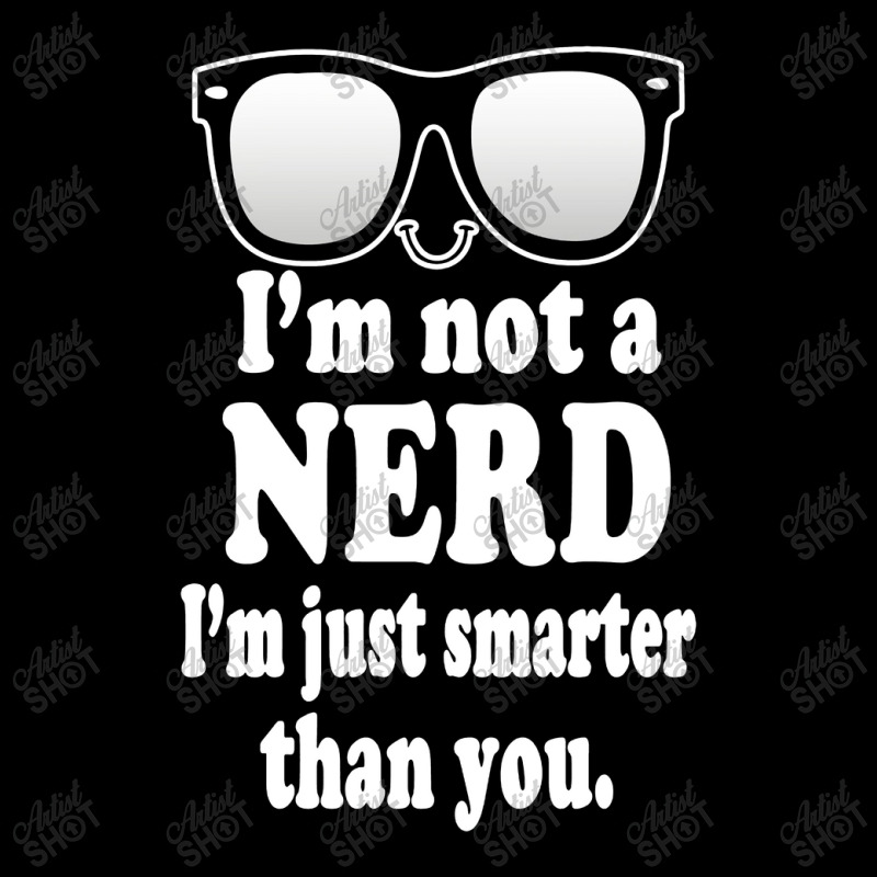 Im Not A Nerd Im Just Smarter Than You Youth Sweatshirt by Begegeg | Artistshot