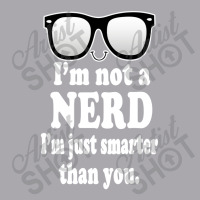 Im Not A Nerd Im Just Smarter Than You Youth 3/4 Sleeve | Artistshot