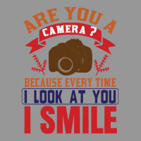 Photographer Quote T  Shirt Photographer Quote Are You A Camera Women's V-neck T-shirt | Artistshot