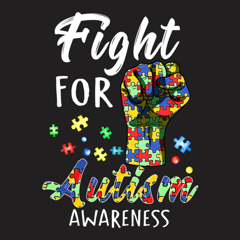 Fight For Autism Awareness World Autism Awareness Day T-Shirt by BrennleyBrown | Artistshot