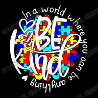 In A World Where You Can Be Anything Be Kind Autism Funny Pocket T-shirt | Artistshot