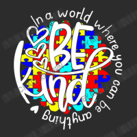 In A World Where You Can Be Anything Be Kind Autism Funny Exclusive T-shirt | Artistshot