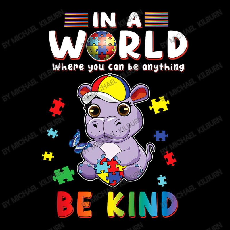 In A World Where You Can Be Anything Hippo Be Kind Autism Lightweight Hoodie by Michael	Kilburn | Artistshot