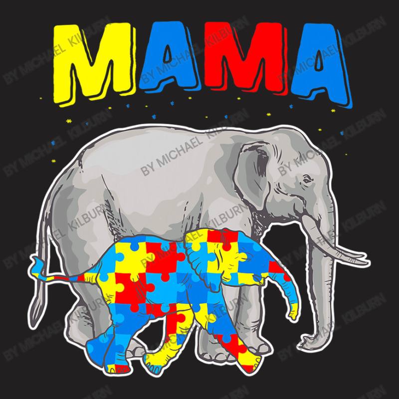 Mama Elephant Autism Awareness T-Shirt by Michael	Kilburn | Artistshot