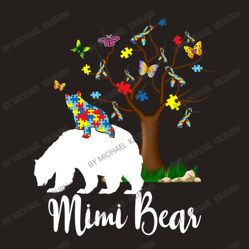 Mimi Bear Autism Awareness Love Support Tank Top by Michael	Kilburn | Artistshot