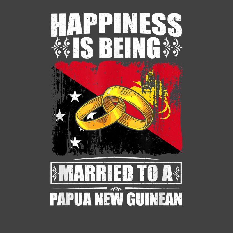 Happiness Is Being Married To A Papua New Guinean T Shirt Vintage T-shirt | Artistshot