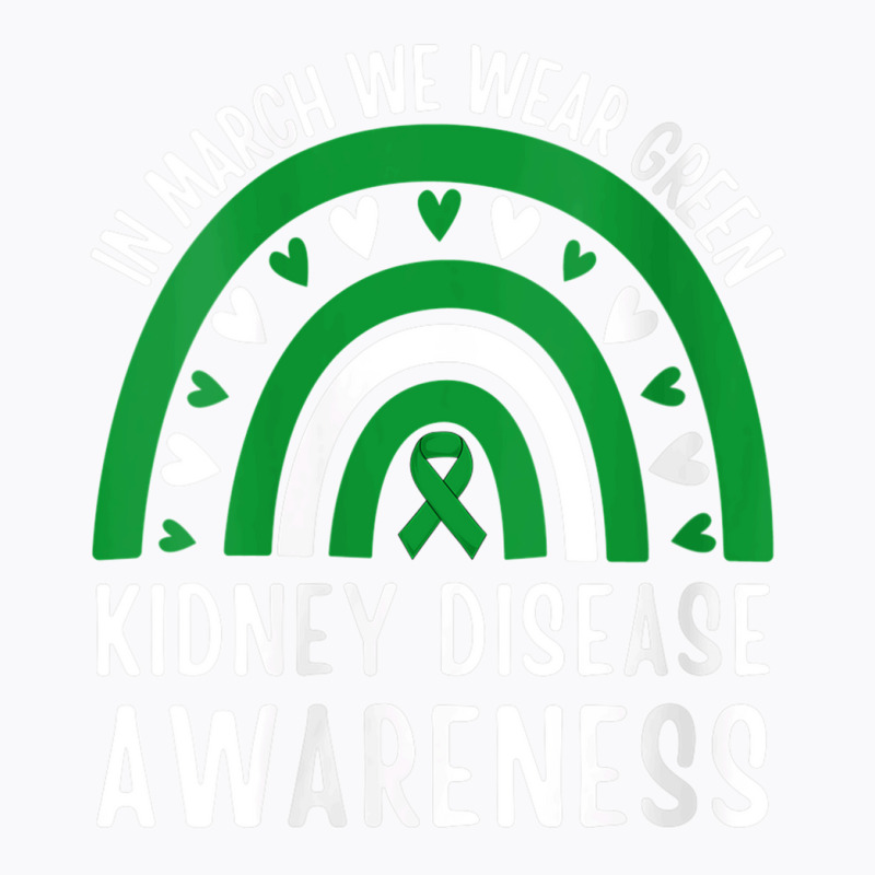 Womens In March We Wear Green Rainbow Kidney Disease Awareness V Neck  T-shirt | Artistshot