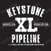 Keystone Xl Pipeline T-shirt | Artistshot