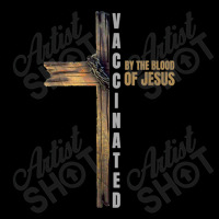 Jesus Fully Vaccinated By The Blood Of Jesus 467 Toddler Sweatshirt | Artistshot