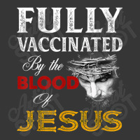 Jesus Fully Vaccinated By The Blood Of Jesus Toddler Hoodie | Artistshot