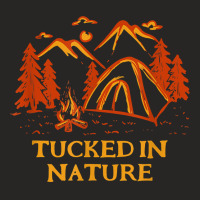 Tucked In Nature Camping Wildlife Camper Outdoor Hiking T Shirt Ladies Fitted T-shirt | Artistshot