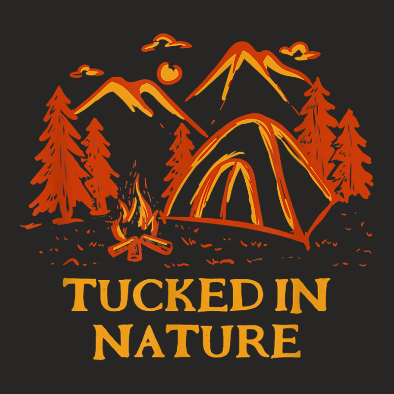 Tucked In Nature Camping Wildlife Camper Outdoor Hiking T Shirt Ladies Fitted T-Shirt by muhrlycogant3h | Artistshot