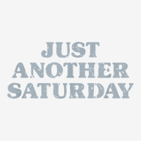 Saturday Just Another Saturday Days Of The Week Daily Series T Shirt Baby Beanies | Artistshot