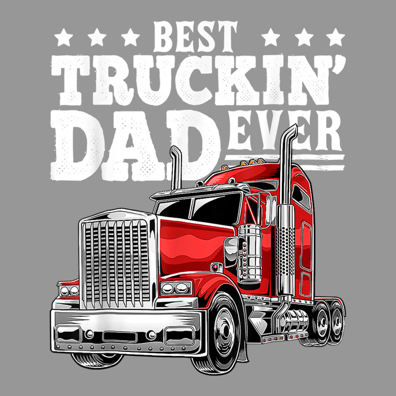 Best Truckin Dad Ever Big Rig Trucker Father's Day T Shirt Women's V-Neck T-Shirt by alaizws | Artistshot