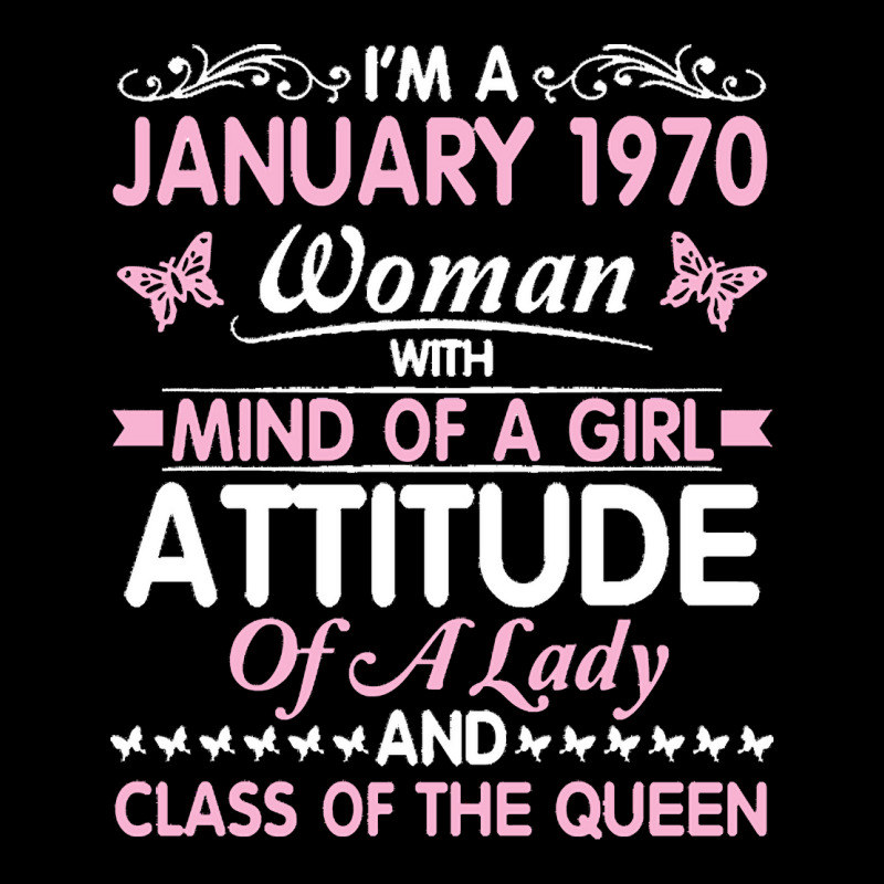 Birthday 51 Years Born In January 1970 T  Shirt I'm A January Woman 19 Legging by elephantjellyfish | Artistshot