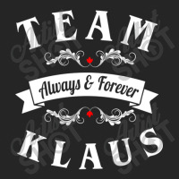 Team Klaus Always And Forever Unisex Hoodie | Artistshot