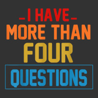 Funny I Have More Than Four Questions,passover Jewish Seder T Shirt Baby Bodysuit | Artistshot