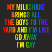 Pride My Milkshake Brings All The Boys To The Yard I'm Gay T Shirt Ladies Fitted T-shirt | Artistshot