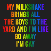 Pride My Milkshake Brings All The Boys To The Yard I'm Gay T Shirt Ladies Polo Shirt | Artistshot